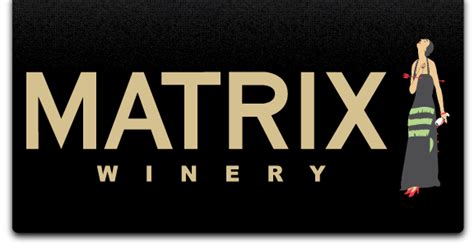 Matrix winery - About. Matrix Winery is a small family-owned winery located on Westside Road which specializes in Pinot Noirs as well as Chardonnay, Petite Sirah and Zinfandel from the Russian River Valley. Ken Wilson started planting grapes in Sonoma in the ’80s and his vineyards are unexpected and diverse. 